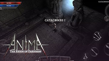 ANIMA ARPG PLAYTHROUGH #5 | THE CATACOMBS