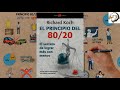 EL PRINCIPIO 80/20 | PARETO | Richard Koch | Resumen Animado