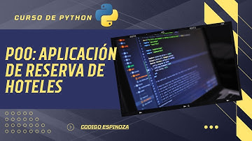 Construye un Sistema de Reservas de Hotel con POO en Python: Guía Completa