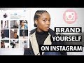 How to Brand Yourself On Instagram | Trishonnastrends