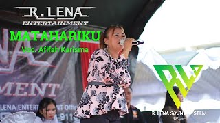 MATAHARIKU-Afifah Karisma  -  Timbuk Bahalang-Kab.HST  -  R.LENA ENTERTAINMENT