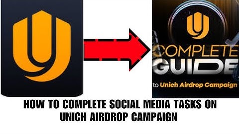 How to complete social media task on UNICH Airdrop campaign