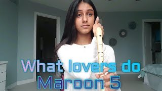 what lovers do - maroon 5 with notes - recorder cover