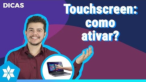 #Dica - Como ativar ou desativar a tela touchscreen no notebook?