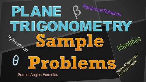 Plane Trigonometry: Sample Problems (Part 1) │All About MATH | VID0010