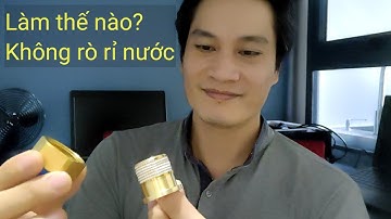 Cách quấn băng keo non (băng tan, lụa) không lo rò rỉ nước