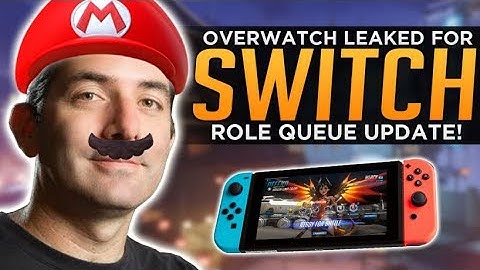 Overwatch for Nintendo Switch LEAKED! - Important Role Queue Update!