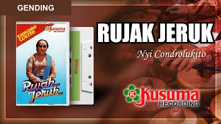 NYI CONDROLUKITO RUJAK JERUK FULL ALBUM GENDHING JAWA KLASIK TERBAIK (AUDIO MASTER)