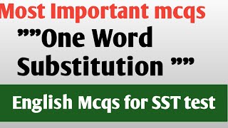 Most Important And Repeated One Word Substitution Mcqs Khan Official