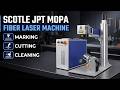 Scotle JPT MOPA Fiber Laser Machine | Marking, Cutting & Cleaning Demo