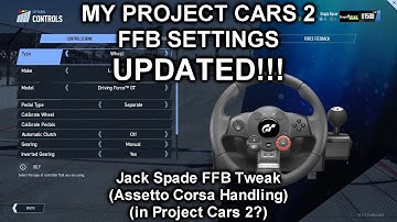 Project Cars 2 - My Logitech Driving Force GT FFB Settings UPDATED
