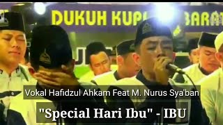 'Special Hari Ibu' Ibu - Vokalis Hafidzul Ahkam feat Nurus Sya'ban Live Syubbanul Muslimin Surabaya