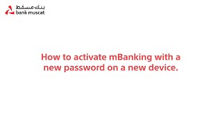 How to Activate mBanking on a New Device | #Bank_Muscat App screenshot 4