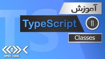 آموزش TypeScript - Classes - قسمت 11