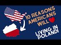 10 Reasons Americans Will Love Living in Poland