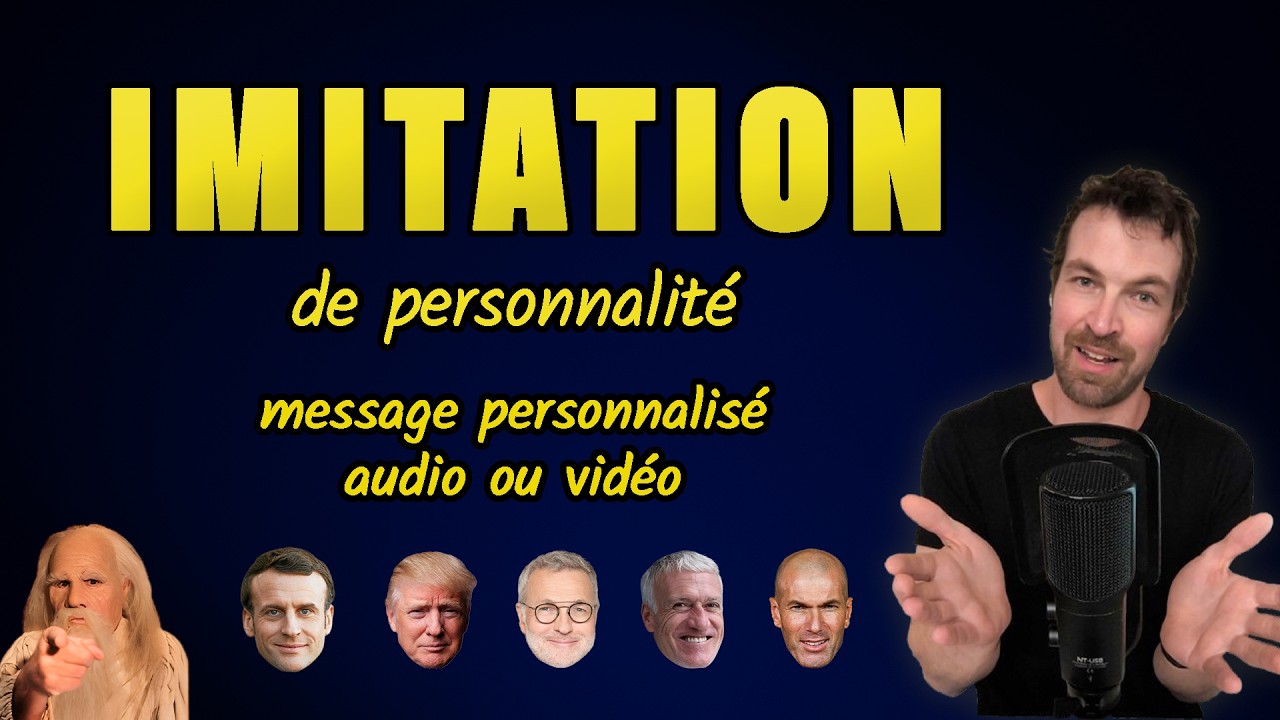 imiter une personnalité pour un message personnalisé unique et drôle