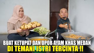 MAKE KETUPAT AND SPECIAL MEDAN CHICKEN OPOR FOR LEBARAN DAY!!
