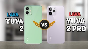 Lava Yuva 2 Vs Lava Yuva 2 Pro Comparison.