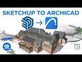 How to Work with Sketchup Projects inside Archicad 25