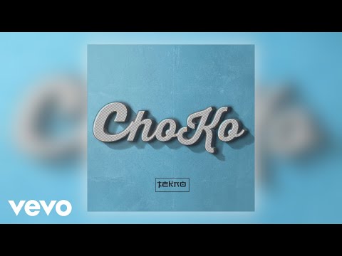 Tekno - Choko (Official Audio)