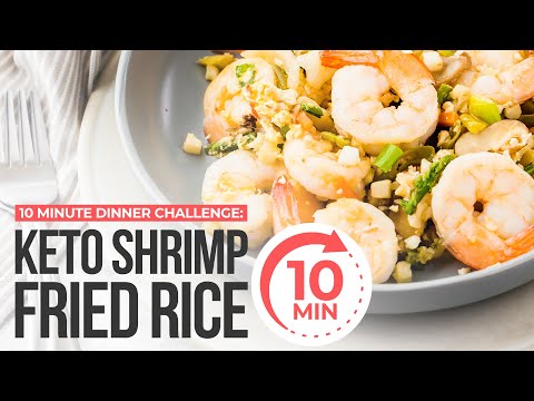 EASY 10 MINUTE KETO DINNER RECIPE  10 Minute Dinner Challenge  Keto Shrimp Fried Rice