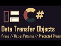 C# Design Patterns - Data-Transfer-Objekte &amp; Protected Proxy - Praxis
