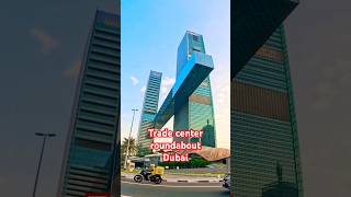 4k Dubai trade center roundabout view | dubai building view | visit dubai vlog #explorer #travel