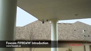 Foscam FI9804W HD Outdoor IP Camera Introduction screenshot 4