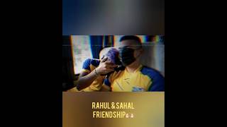 Sahal & Rahul Friendshipkbfc