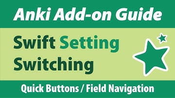 Anki Add-on Guide: Switching Decks, Note Types, and Fields Swiftly