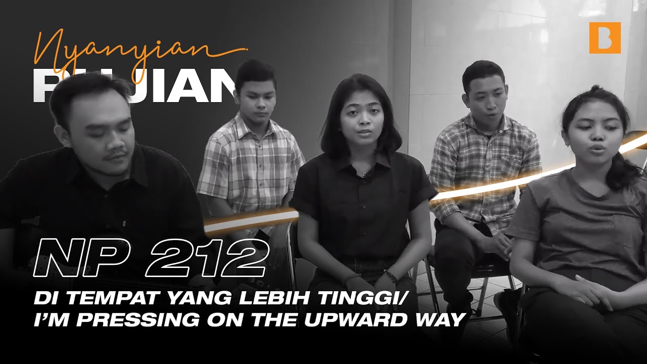 Di tempat Yang Lebih Tinggi (NP 212) -  PKMB GBI Gubeng Surabaya