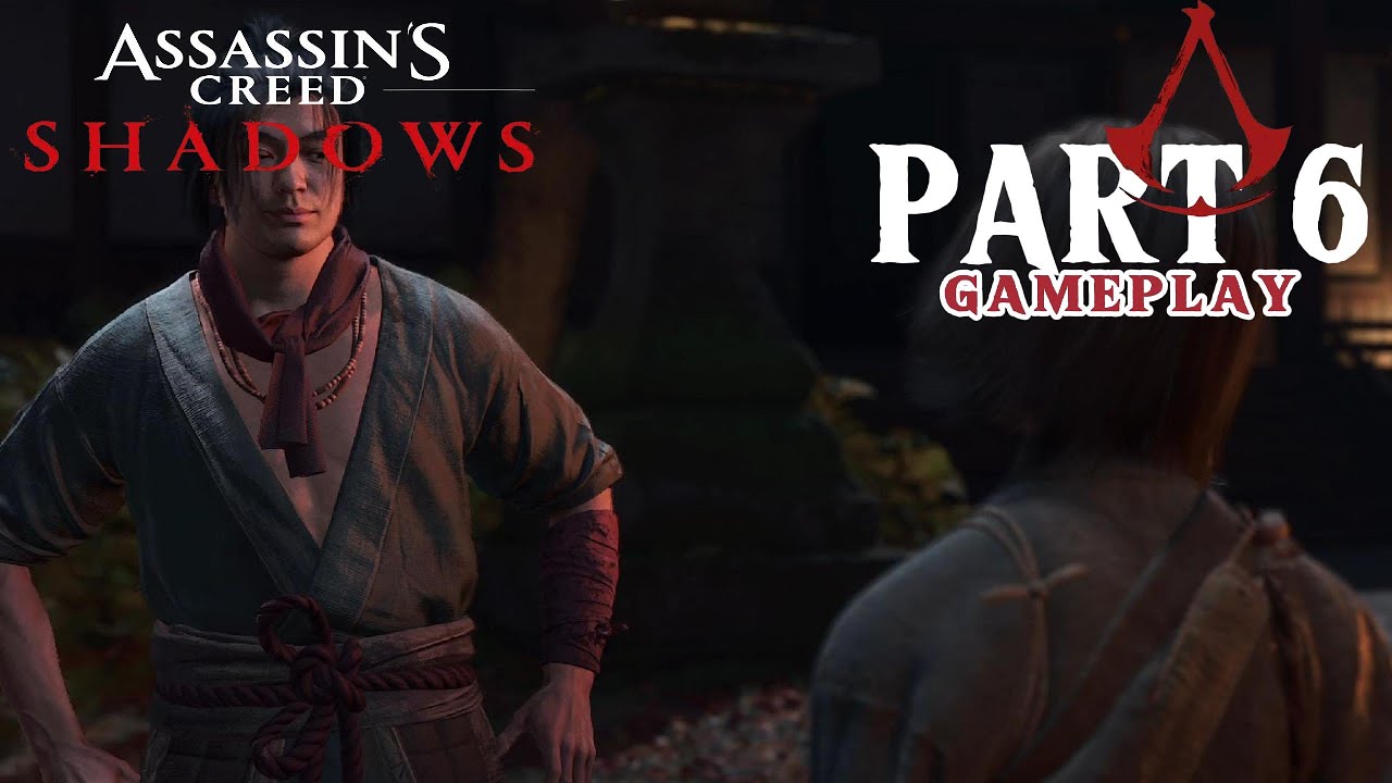 Assassin's Creed Shadows Gameplay No Commentary Part 6 (Walkthrough ...