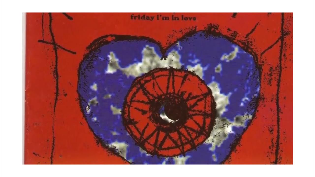 Friday i in love the cure
