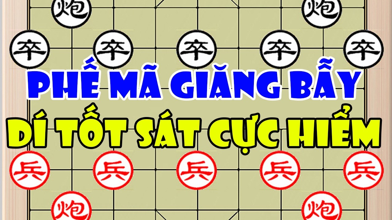 Lý Thiếu Canh (李少庚) vs Trịnh Duy Đồng (郑惟桐)| Phế Mã Giăng Bẫy Quá Độc - Dí Tốt Sát Cực Hiểm