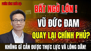 Vũ Đức Đam trở lại Chính phủ 2026? Sự thật khiến nhiều người bất ngờ