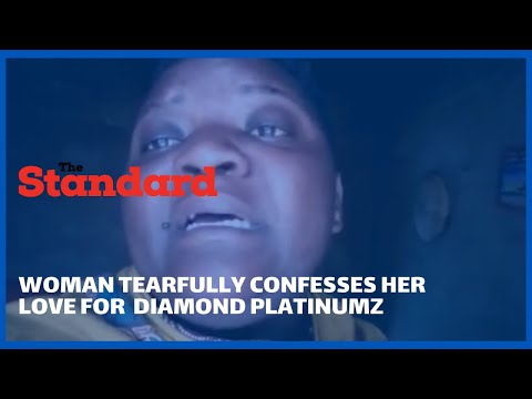 "Mwambie Diamond nampenda sana" Woman tearfully confesses her love for Bongo Star Diamond Platinumz