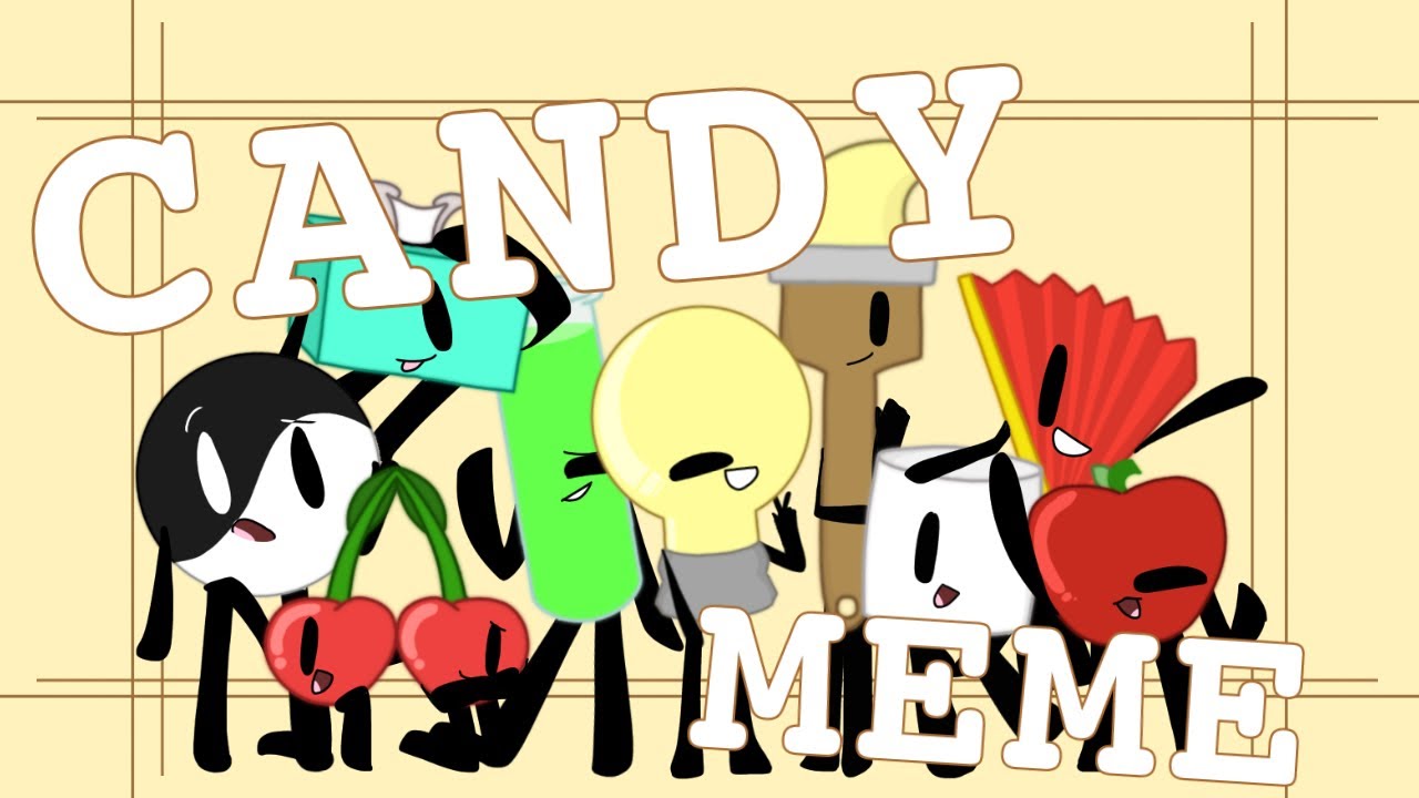 Candy meme! Inanimate Insanity Bright Lights (read desc PLEASE) - YouTube