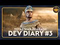 Total War: PHARAOH - Dev Diary #3