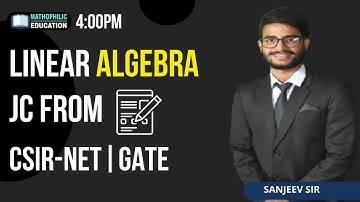 Jordan Canonical Form | CSIR NET 2022 | GATE | Linear Algebra | Mathopolic Education