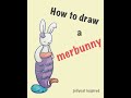 How to draw a bunnymerbunnyjellycat inspired