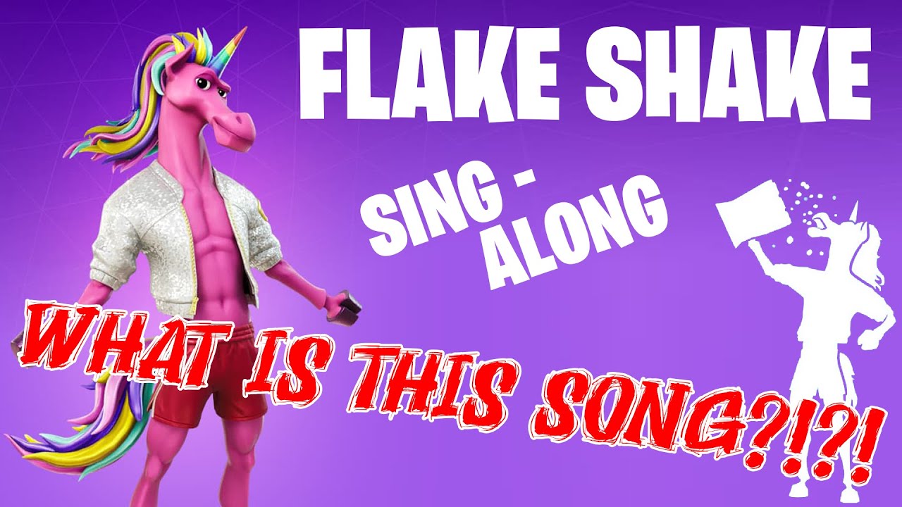 Fortnite Flake Shake Sing-Along!