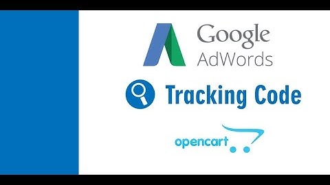 Opencart Google Adwords Conversion Tracking code Setup