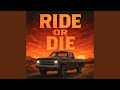 Ride Or Die mp3