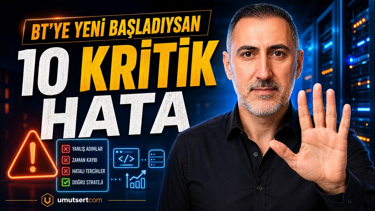 IT’ye Yeni Başlayanların Yaptığı 10 Kritik Hata video kapağı