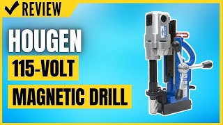 Hougen HMD904 115-Volt Magnetic Drill Review