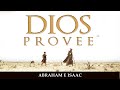 Dios Provee| Abraham e Isaac