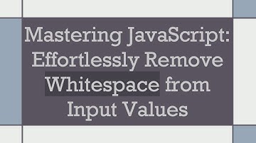 Mastering JavaScript: Effortlessly Remove Whitespace from Input Values