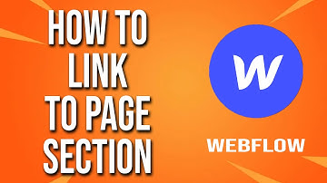 How To Link To Page Section Webflow Tutorial