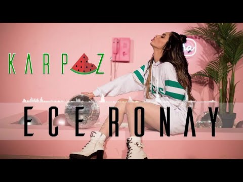 Ece Ronay - Karpuz (Remix) [Official Audio] (Kadir Yalçın)