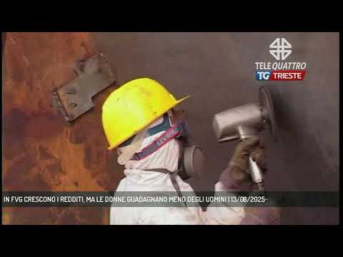 IN FVG CRESCONO I REDDITI, MA LE DONNE GUADAGNANO MENO DEGLI UOMINI | 13/08/2025